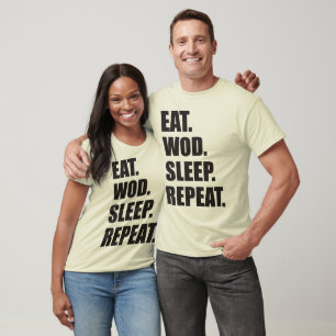 WOD-Motivation - Essen, WOD, Schlafen, wiederholen T-Shirt