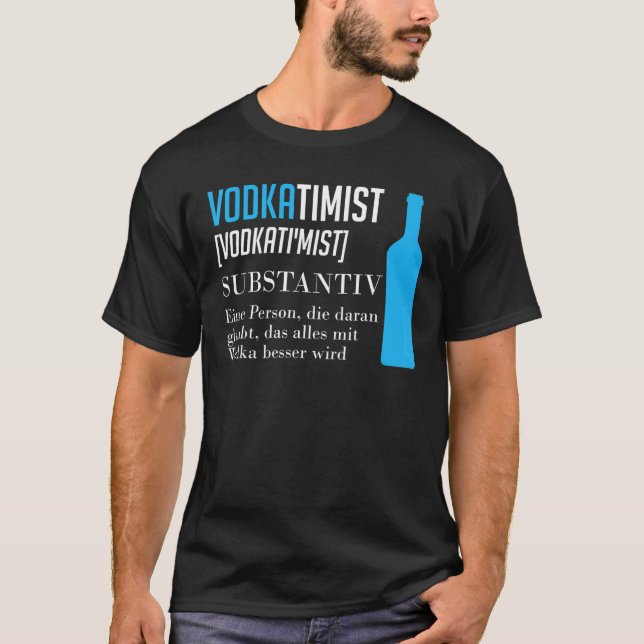 Wodka Definition Wodka Trinken T-Shirt (Vorderseite)