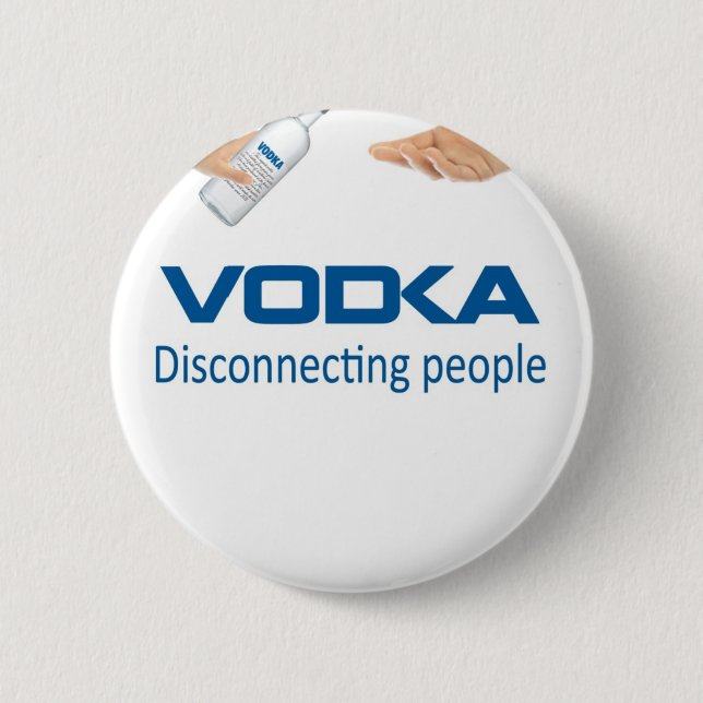 Wodka - Disconnecting people Button (Vorderseite)