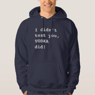WODKA Hoodie! Hoodie