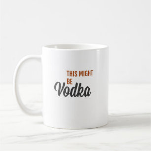Wodka? Kaffeetasse