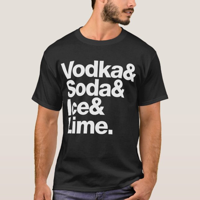 Wodka u. Soda u. Eis u. Limones. (weiße T-Shirt (Vorderseite)