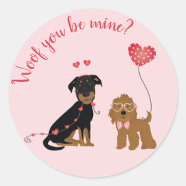 Wof you be mine Valentine Hunde Runder Aufkleber