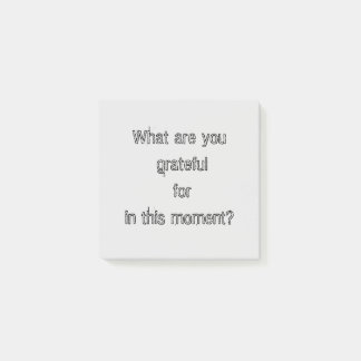 Wofür bist du in diesem Moment dankbar? Post-it Klebezettel