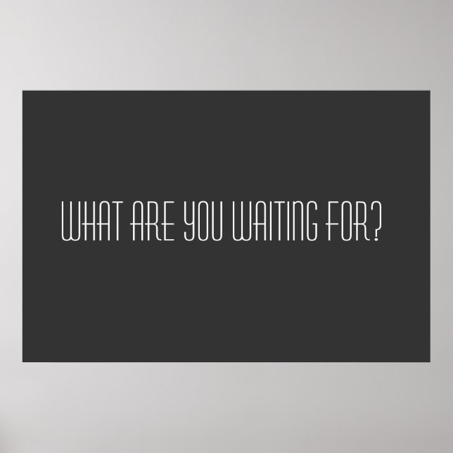 Wofür warte du? poster (Vorne)