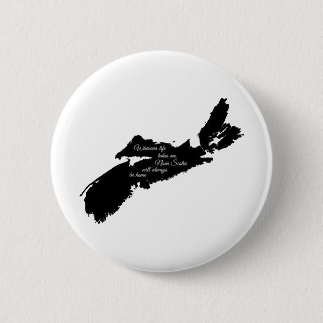 Wohin auch immer - Nova Scotia wird immer Zuhause  Button (Vorderseite)