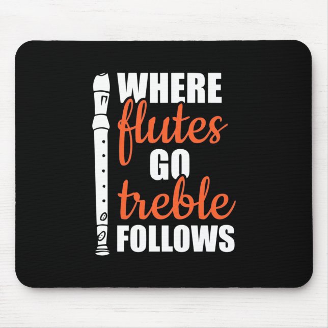 Wohin Flöten faulenzen, folgt Mousepad (Vorne)