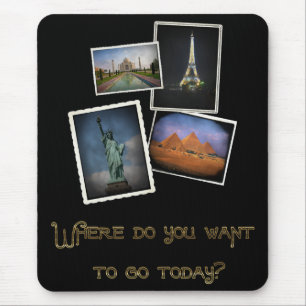 Wohin Will du zu gehen? Mousepad