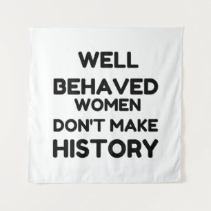 Wohl erzogene Frauen FEMINISTISCHER SPRUCH Wandteppich
