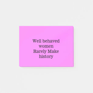 Wohl erzogene Frauen machen selten Geschichte rosa Post-it Klebezettel