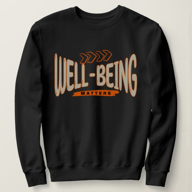 Wohlbefinden Sweatshirt (Design vorne)