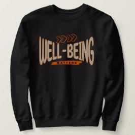 Wohlbefinden Sweatshirt