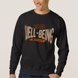 Wohlbefinden Sweatshirt