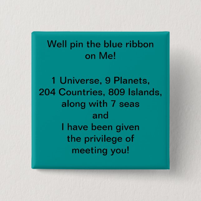 Wohles Button das blaue Band auf mir Knopf (Vorderseite)