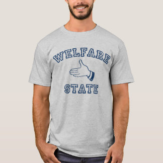 Wohlfahrts-Staat T-Shirt