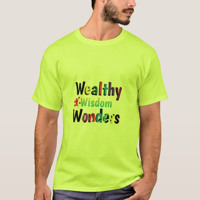 Wohlhabende Wisdom Wonders T-Shirt (Vorderseite)