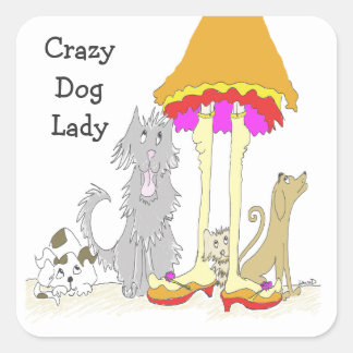 Wohltätigkeit Crazy Dog Lady Quadratischer Aufkleber
