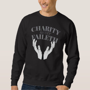 Wohltätigkeit versagt nie - Noten der Hilfsgesells Sweatshirt