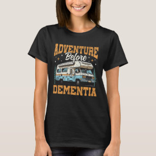 Wohnmobil Camping Retro-Abenteuer vor der Demenz T-Shirt