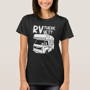 Wohnmobil da draußen Outdoor Natur Straße Camping  T-Shirt