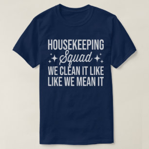 Wohnwagen wir reinigen es so, als ob wir es Gemein T-Shirt
