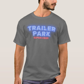 Wohnwagenpark-Aufseher T-Shirt