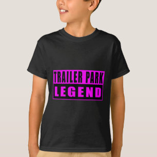 Wohnwagenpark-Legende Lustig T-Shirt