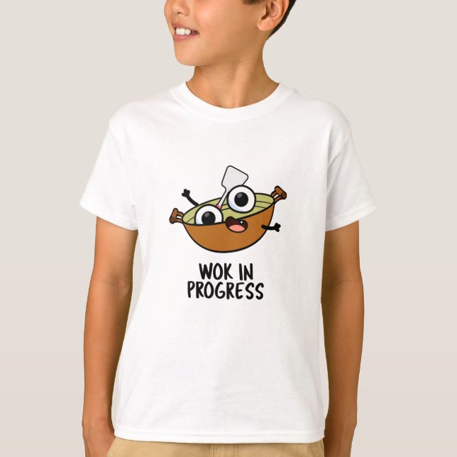 Wok in progress Funny Cooking Pub T-Shirt (Vorderseite)