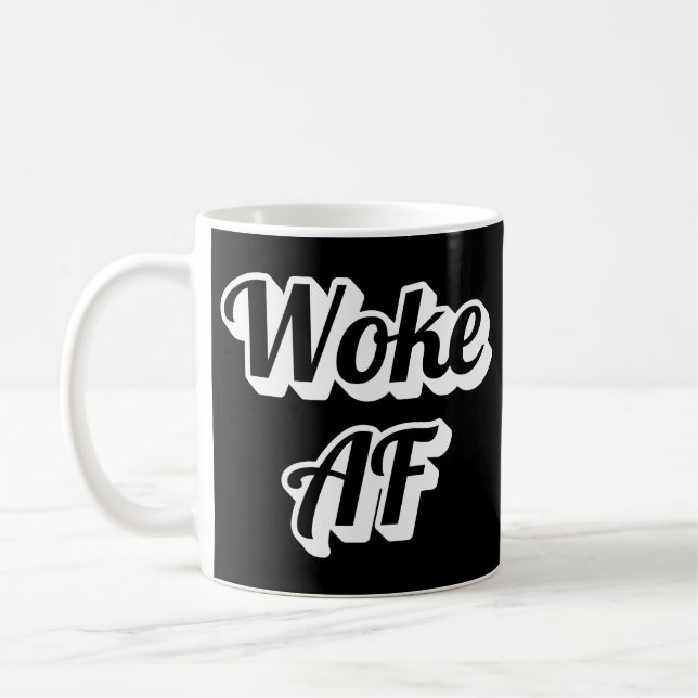 Woke AF Kaffeetasse (Links)