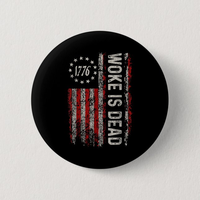 Woke ist tot Lustiger sarkastischer Slogan  Button (Vorderseite)