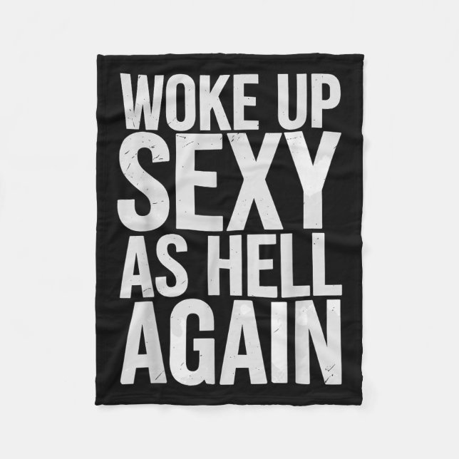 Woke Up Y As Hell Again Motivational Quote  Fleecedecke (Vorderseite)
