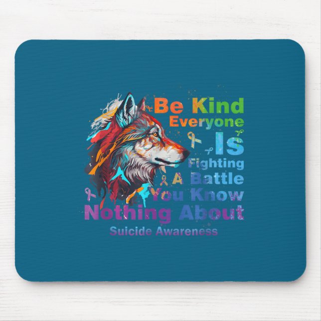 Wolf Be Kind Suicide Awareness Mental Health Suprt Mousepad (Vorne)