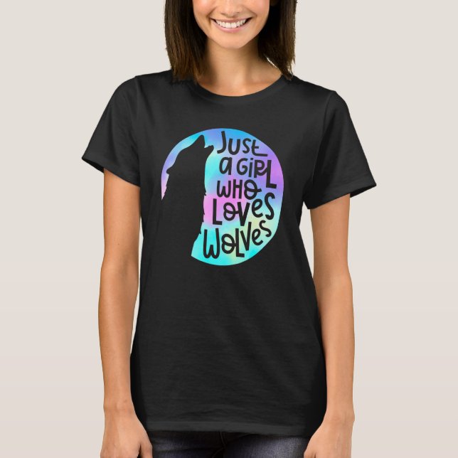 Wolf Cool Wolf Girl Lieben Wolf T-Shirt (Vorderseite)