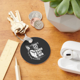 Wolf Don't Let The Hard Day Win Quote Art Schlüsselanhänger