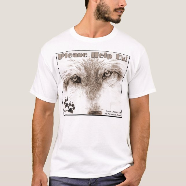 Wolf… Helfen Sie uns bitte! T-Shirt (Vorderseite)