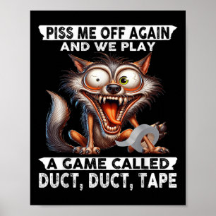 Wolf mich wieder ab und wir spielen ein Spiel name Poster