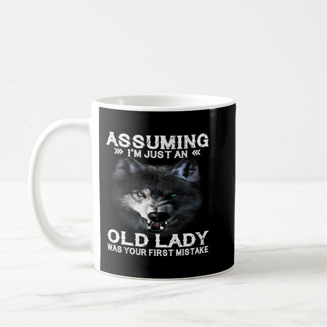 Wolf nahm an, ich sei nur eine alte Dame, war dein Kaffeetasse (Links)