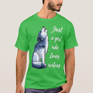 Wolf nur ein Mädchen, die Lieben Wolves Funny Wome T-Shirt