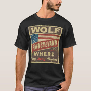 WOLF, PA Hier beginnt meine Geschichte T-Shirt