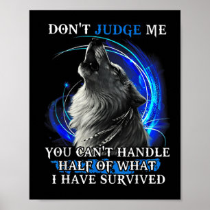Wolf Richte mich nicht, du kannst die Hälfte nicht Poster