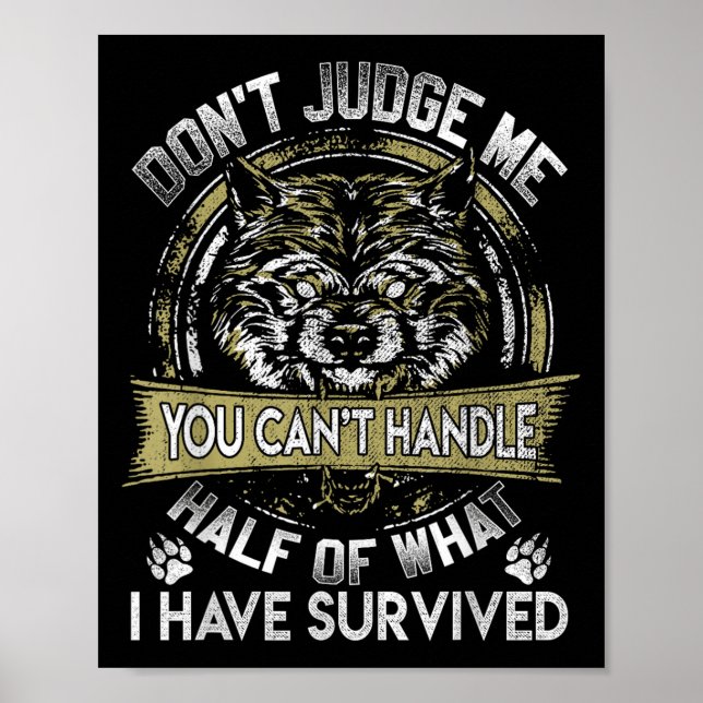 Wolf Richte Mich Nicht Du Kannst Nicht  Poster (Vorne)