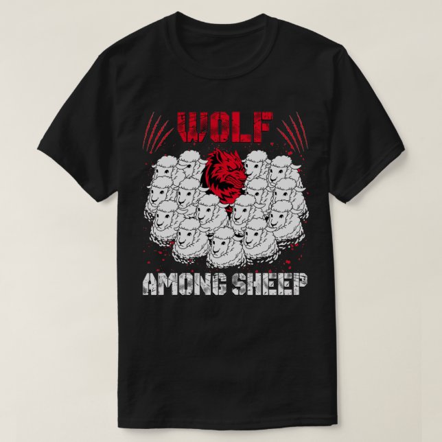 Wolf unter Schafen bin ich nicht einer der Schafe  T-Shirt (Design vorne)