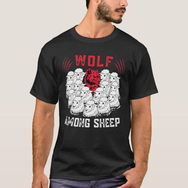 Wolf unter Schafen bin ich nicht einer der Schafe  T-Shirt (Vorderseite)