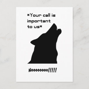 Wolf Wichtiger Call Funny Customer Service Joke Postkarte