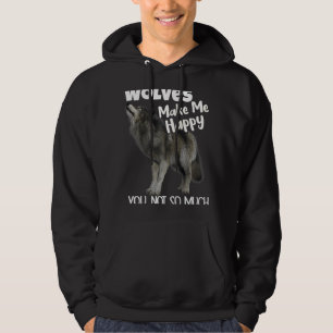 Wölfe machen mich glücklich, nicht so viel Wolf Ra Hoodie