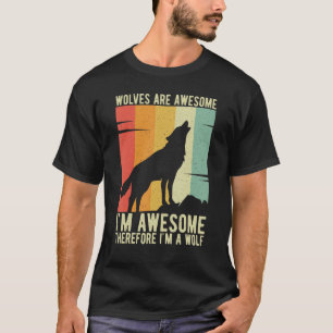 Wölfe sind Phantastisch, ich bin Phantastisch, des T-Shirt