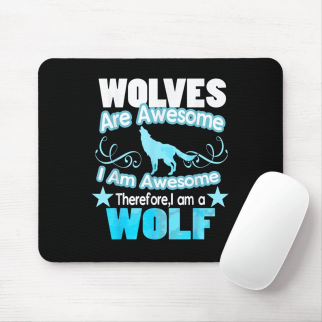 Wölfe sind Phantastisch, ich bin Phantastisch Funn Mousepad (Mit Mouse)