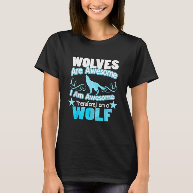 Wölfe sind Phantastisch, ich bin Phantastisch Funn T-Shirt (Vorderseite)