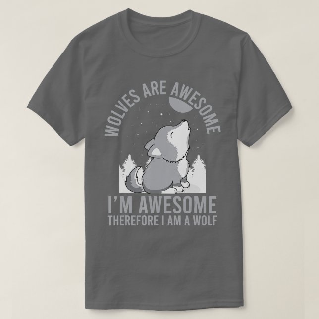 Wölfe sind Phantastisch im Wolf Funny Pun Wild Ani T-Shirt (Design vorne)
