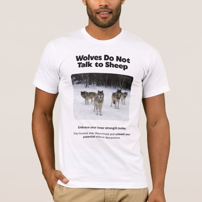 Wölfe sprechen nicht mit T - Shirt von Schafen (Vorderseite)